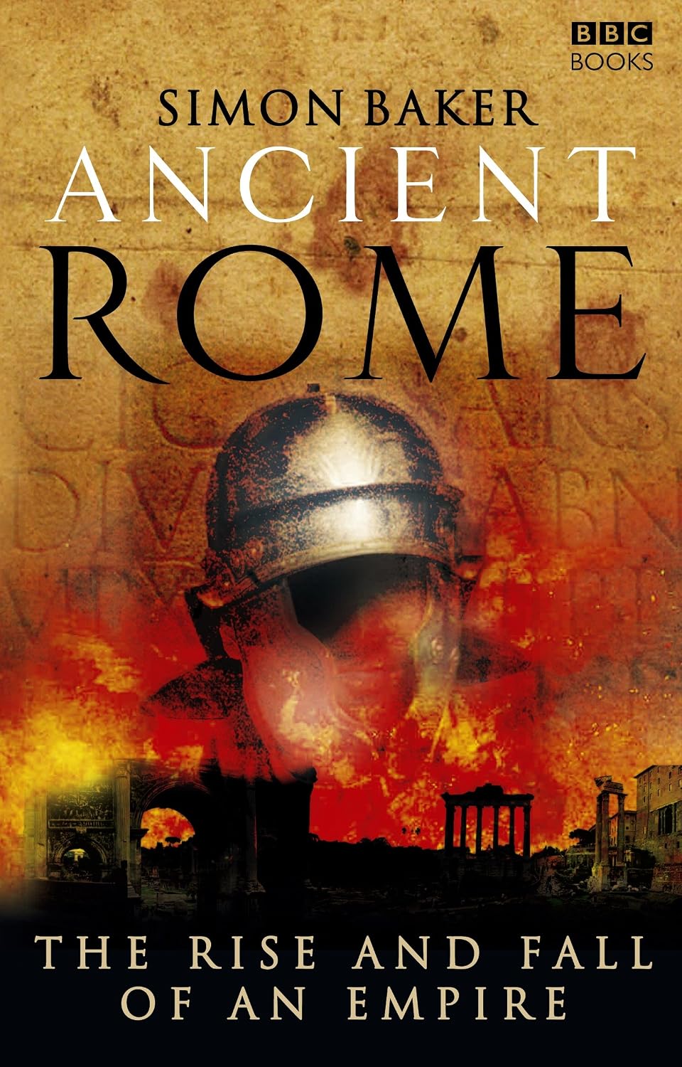 Ancient Rome: The Rise and Fall of an Empire book cover